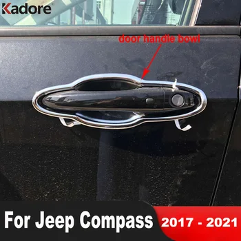 Для Jeep Compass 2017 2018 2019 2020 2021 Хромированная ручка боковой двери автомобиля, накладка на чашу, накладка протектора, Внешние Аксессуары