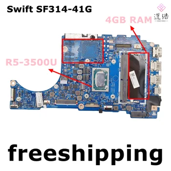 18848-1 Для Acer Swift SF314-41G Материнская плата ноутбука 448.0E723.0011 NBHEY11003 R5-3500U Процессор 4 ГБ Материнская плата 100% Протестирована Полностью Работает